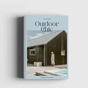Outdoor Chic – Hurmaavaa Ulkoilmaelämää